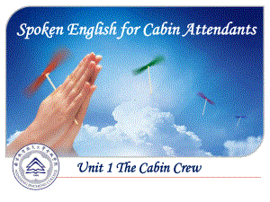 SpokenEnglishforCabinAttendants-课件.ppt