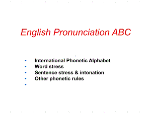 EnglishPronunciationABC课件.ppt