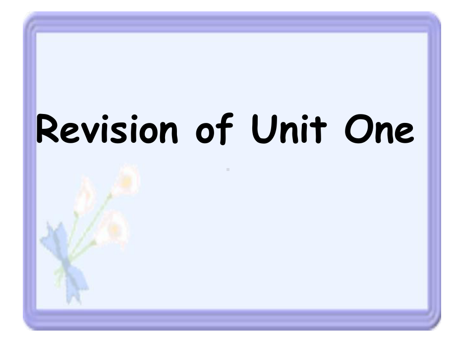 -RevisionofUnitOne-课件(2).ppt_第1页