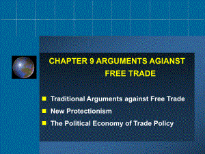 国际贸易理论和实务Ch.8Argumentagainstfreetrade课件.ppt