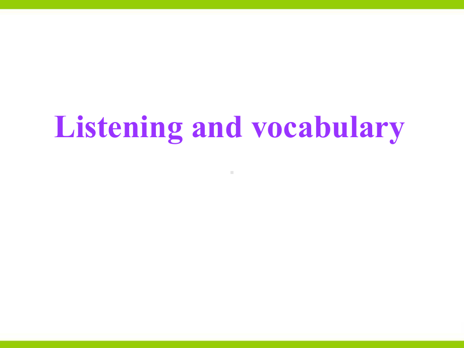 外研版必修二《Module3-Listening-and-vocabulary》课件正式版.ppt_第2页