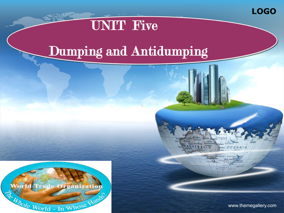 大学核心商务英语读写教程3Unit5DumpingandAntidumping课件.ppt_第1页