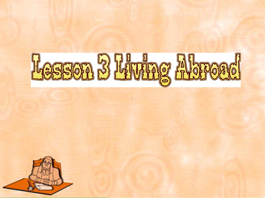 北师大英语必修4unit-12Lesson3-living-abroad-PPT优秀课件.ppt_第1页