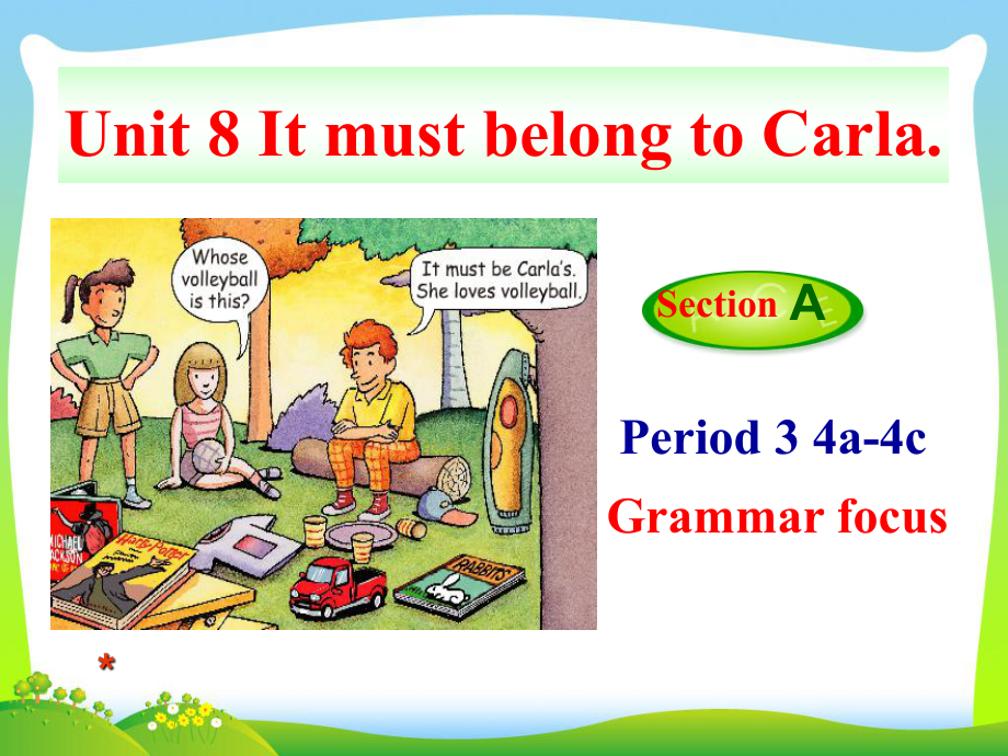 人教版九全-Unit-8-Section-A(Grammar-Focus-4a-4c)(38张)课件.ppt_第1页