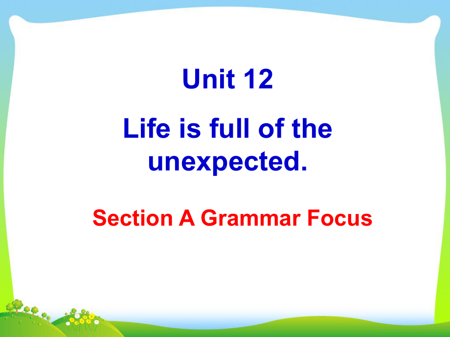 人教版九全Unit-12-Section-A(Grammar-Focus)教学课件(25张).ppt_第1页