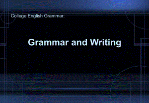 大学英语语法和写作CollegeEnglishGrammarandWriting12ClauseAdverbialclauses课件.ppt