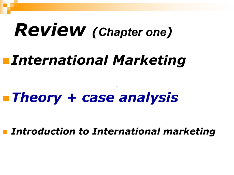 国际市场营销英文教案ChapterIGuidingTheoryofth课件.ppt_第3页