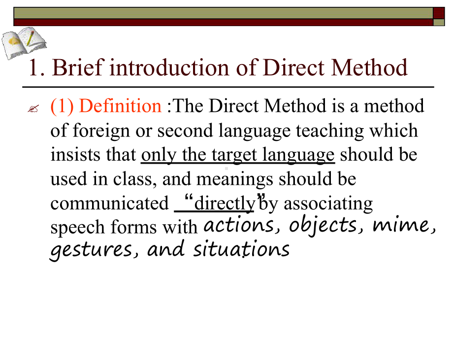 英语教学法之Direct-Method直接法讲课讲稿课件.ppt_第2页