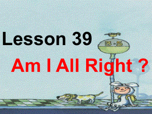 新概念英语第二册Lesson39(共41张)课件.ppt