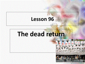 新概念英语第二册Lesson96(共28张)课件.ppt