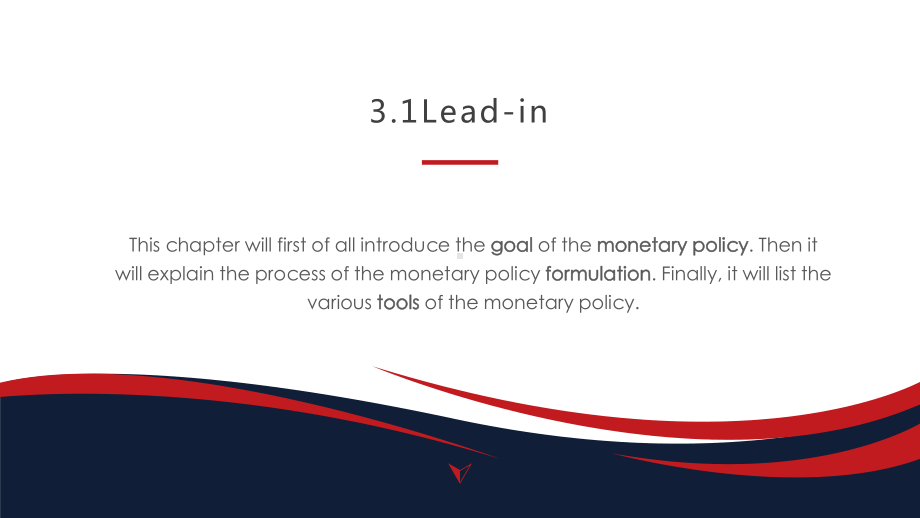 新编金融英语教程Chapter3MonetaryPolicy课件.pptx_第3页