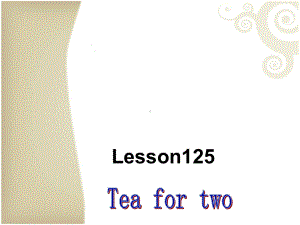 新概念英语第一册lesson125课(共37张)课件.ppt