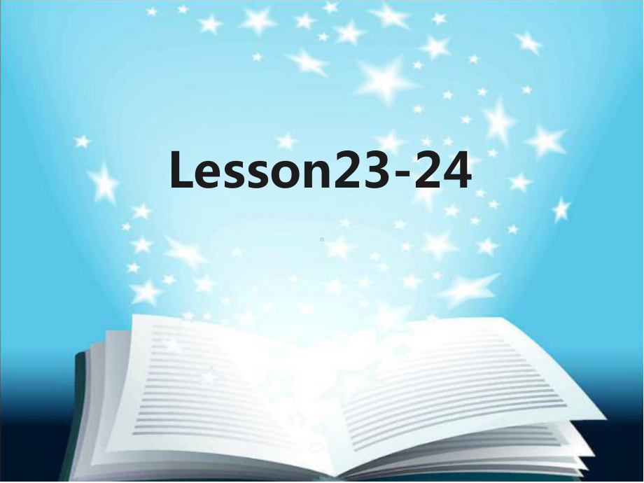 新概念一Lesson2324(共53张)课件.ppt_第1页