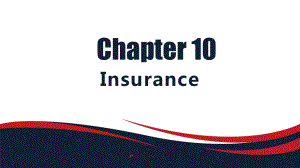 新编金融英语教程Chapter10Insurance课件.pptx