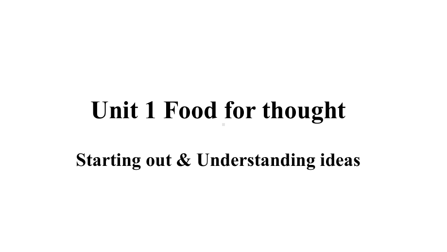 unit 1 Food for thought第2课时ppt课件--（2022）新外研版（2019版）高中英语必修二.pptx_第1页