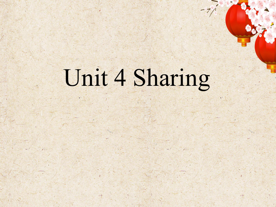 Unit 4 Sharing Reading and Thinking -ppt课件--(2022)高中英语新人教版（2019）选择性必修第四册.pptx_第1页