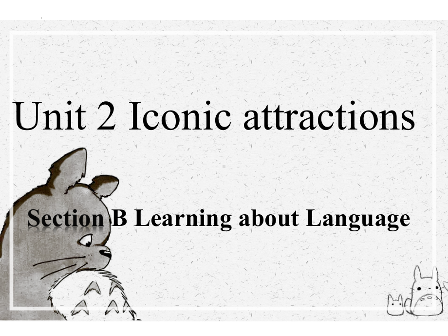 Unit 2 Iconic Attractions Learning about Language -ppt课件--(2022)高中英语新人教版选择性必修第四册.pptx_第1页