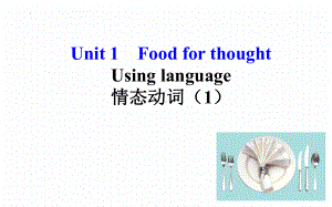 Unit 1 Food for thought Using languageppt课件- -2022高中英语新外研版第二册.pptx