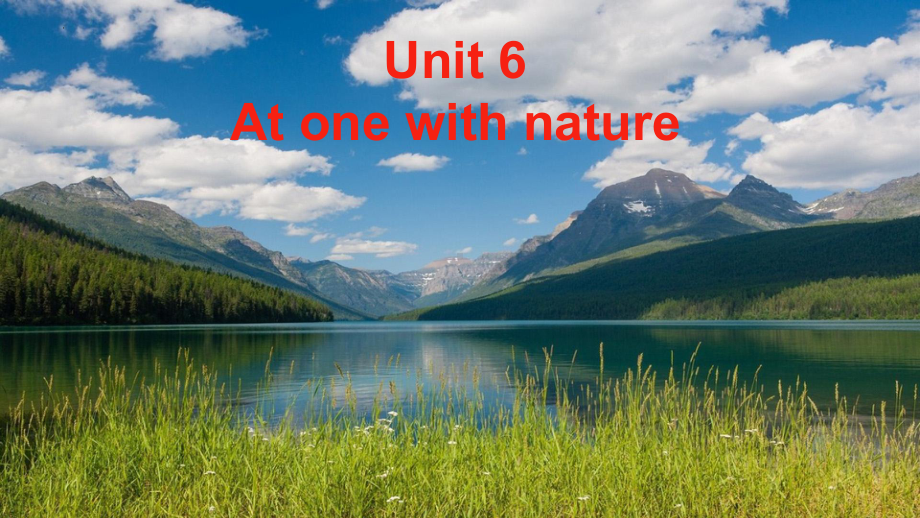 Unit 6 At one with nature Starting out & Listeningppt课件(2022)高中英语新外研版必修第一册.pptx_第1页