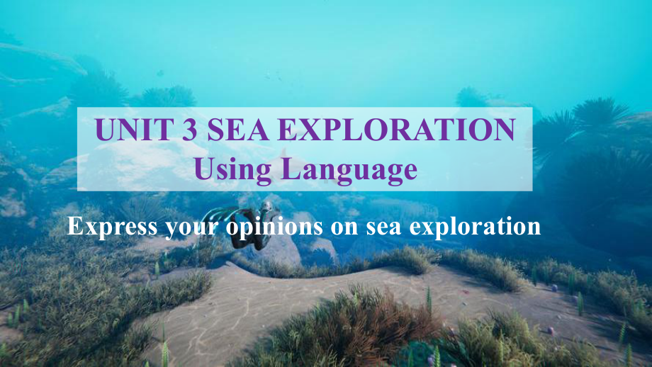 Unit 3 Sea Exploration Using language 写作-ppt课件--(2022)高中英语新人教版选择性必修第四册.pptx_第1页