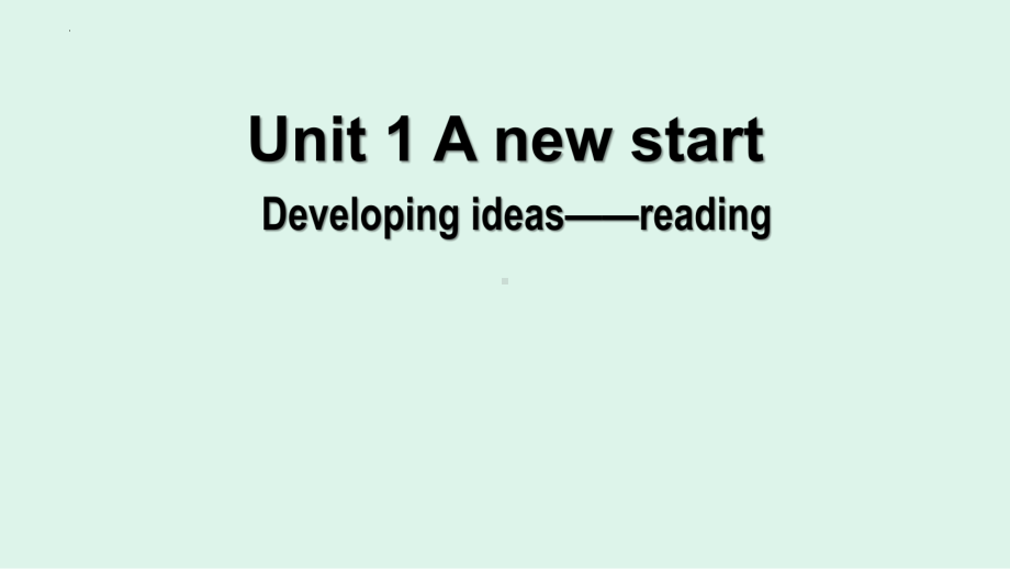 Unit 1 Developing ideas Readingppt课件(2022)高中英语新外研版必修第一册.pptx_第1页