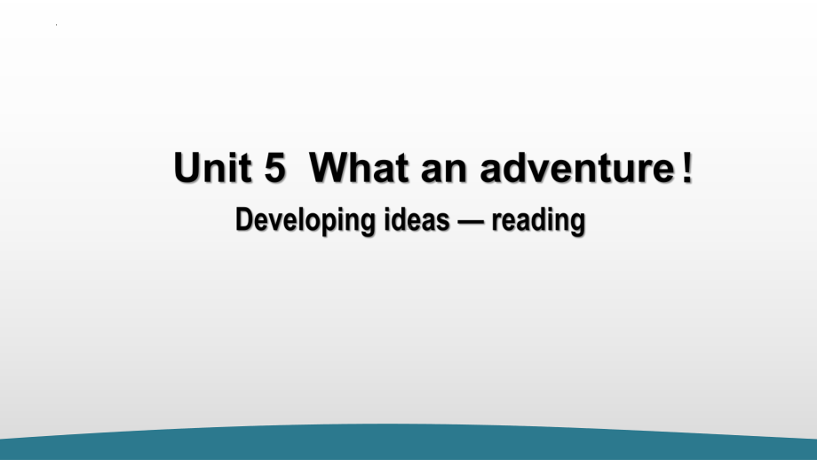 Unit 5 Developing ideas readingppt课件-2022高中英语新外研版必修第三册.pptx_第1页