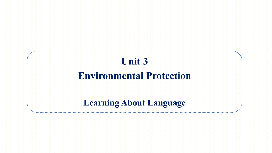 Unit 3 Learning About Language -ppt课件--(2022)高中英语新人教版(2019)选择性必修第三册.pptx_第1页