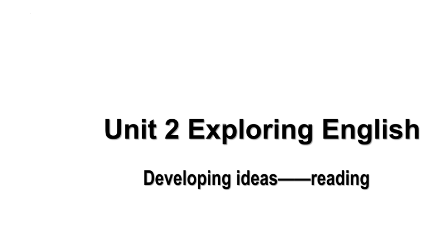 Unit 2 Developing ideas Readingppt课件(2022)高中英语新外研版必修第一册.pptx_第1页