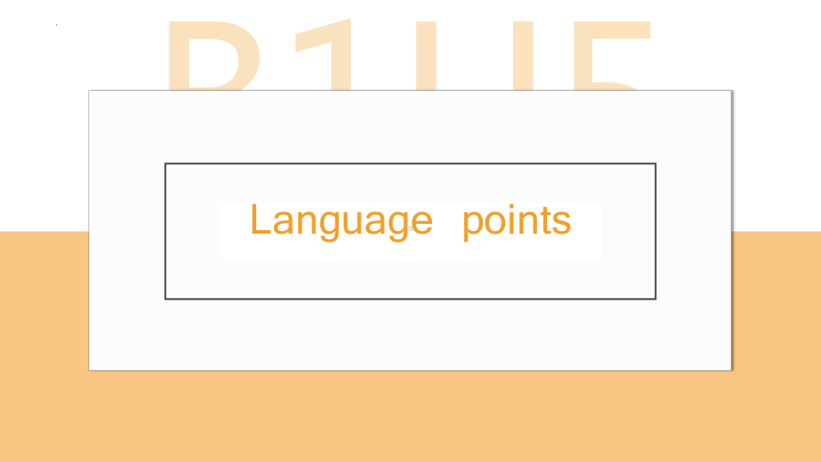 Unit 5 Understanding ideas Language pointsppt课件(2022)高一英语新外研版必修第一册.pptx_第1页