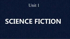 Unit1 Scinece Fiction 单词讲解-ppt课件 2021-2022学年高二英语新人教版选择性必修第四册.pptx