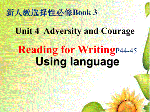 Unit 4Adversity and Courage Reading for Writing -ppt课件--(2022)高中英语新人教版选择性必修第三册.pptx