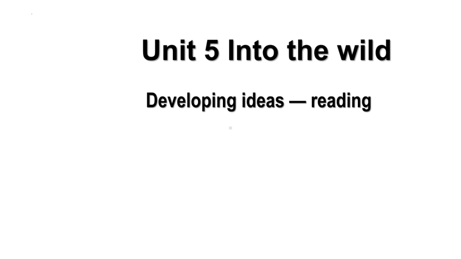 Unit 5 Developing ideas Readingppt课件(2022)高中英语新外研版必修第一册.pptx_第1页