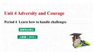 Unit4 Using language Learn how to handle challenges -ppt课件--(2022)高中英语新人教版选择性必修第三册.pptx