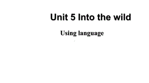 Unit 5 Using languageppt课件(2022)高中英语新外研版必修第一册.pptx