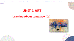 Unit 1 Art Learning About Language(2)-ppt课件 --(2022)高中英语新人教版选择性必修第三册.pptx