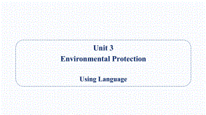 Unit 3 Using Language -ppt课件--(2022)高中英语新人教版(2019)选择性必修第三册.pptx