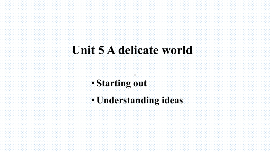 Unit 5Starting out & Understanding ideas 课件 -(2022）新外研版高中选择性必修第二册《英语》.pptx_第1页