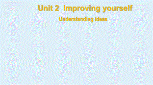 Unit 2 Understanding ideas 课件--(2022）新外研版高中选择性必修第二册《英语》.pptx