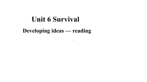 Unit 6 Developing ideas Reading 课件--(2022）新外研版高中选择性必修第二册《英语》.pptx