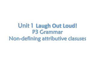 Unit 1Laugh Out Loud! Grammar(共24张PPT)-(2022）新外研版高中《英语》选择性必修第一册.ppt