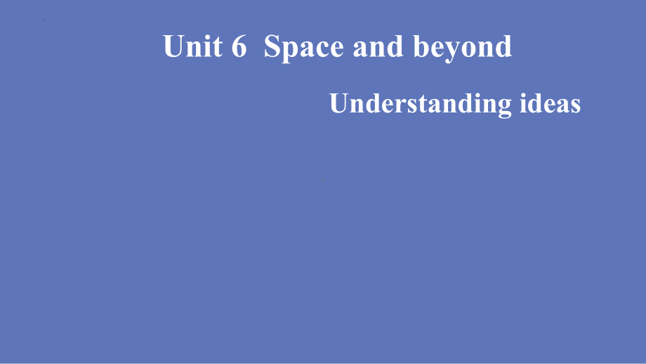 Unit 6 Understanding ideas 2课件-(2022）新外研版高中选择性必修第四册《英语》.pptx_第2页