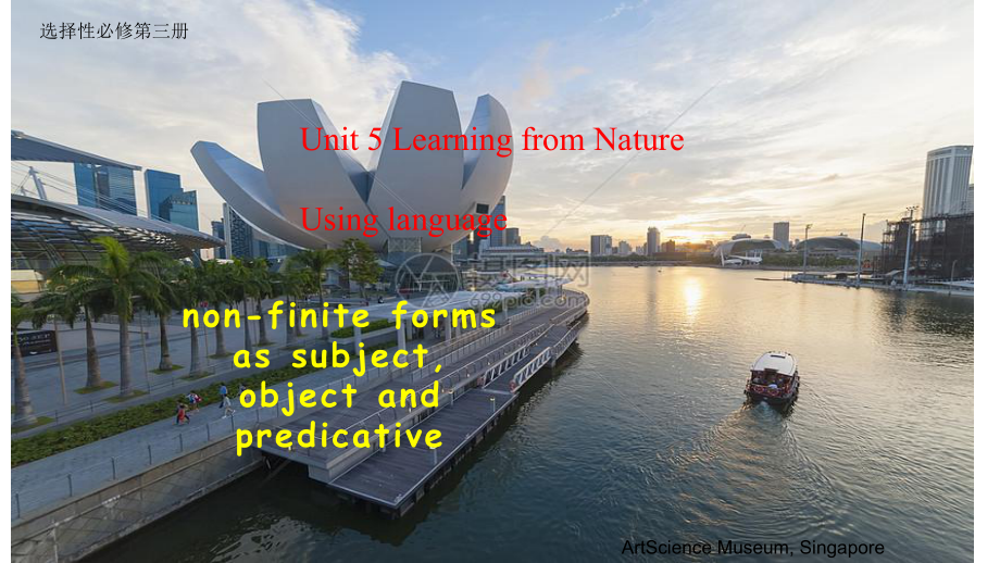 Unit 5 Learning from Nature Using language 课件-(2022）新外研版高中选择性必修第三册《英语》.pptx_第1页