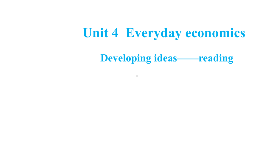 Unit 4 Developing ideas Reading 课件 -(2022）新外研版高中选择性必修第四册《英语》.pptx_第1页