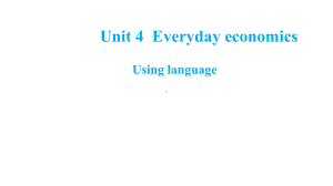 Unit 4 Using language 3 课件-(2022）新外研版高中选择性必修第四册《英语》.pptx