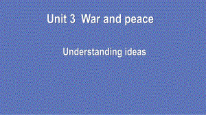 Unit 3 Understanding ideas课件 -(2022）新外研版高中选择性必修第三册《英语》.pptx