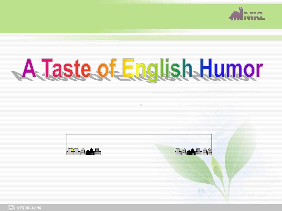 高一英语必修4 Unit 3 A Taste of English Humor学习培训模板课件.ppt_第1页