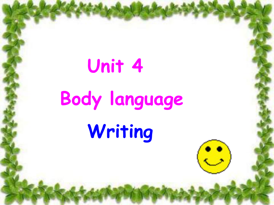 高一英语必修4 Unit 4 Body Language P-6学习培训模板课件.ppt_第1页