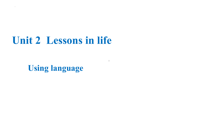 Unit 2 Using language 课件-(2022）新外研版高中选择性必修第四册《英语》.pptx_第1页