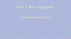 Unit 3 Understanding ideas 2 课件 -(2022）新外研版高中选择性必修第三册《英语》.pptx