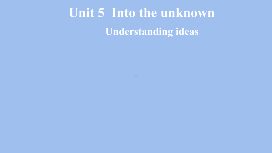 Unit 5 Understanding ideas 2 课件-(2022）新外研版高中选择性必修第四册《英语》.pptx_第1页